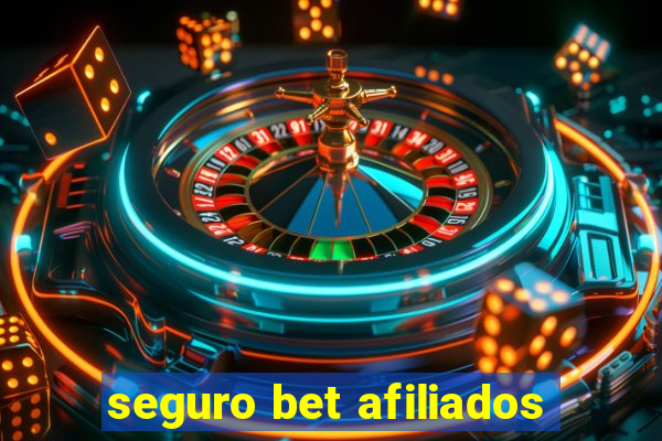 seguro bet afiliados